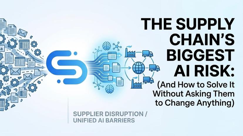 Why Your Suppliers Are the Biggest Risk in Your AI Adoption Strategy (And How to Solve It Without Asking Them to Change Anything)